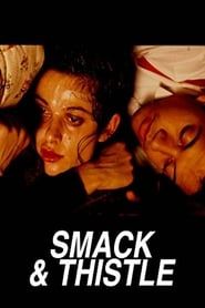 Smack and Thistle-hd