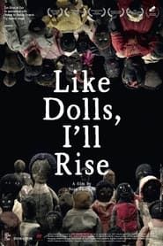 Like Dolls, I'll Rise series tv