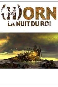 (H)Orn - La Nuit du Roi series tv