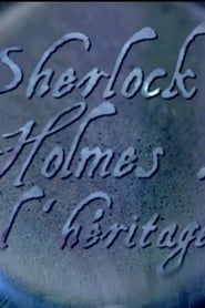 Sherlock Holmes l'héritage series tv