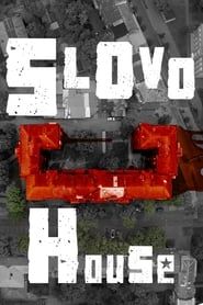 Affiche de Slovo House