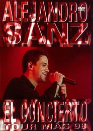 Alejandro Sanz: El Concierto Tour Más '98 series tv
