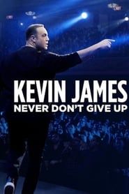 Kevin James: Never Don't Give Up-hd