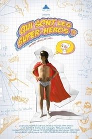 Who Are the Superheroes? (2012)