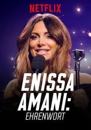 Enissa Amani: Ehrenwort series tv