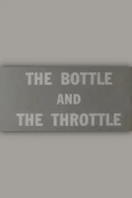 The Bottle and the Throttle series tv