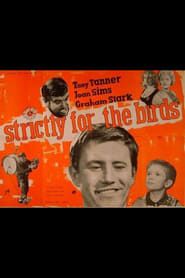 Strictly for the Birds series tv