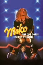 Miko: From the Gutter to the Stars series tv