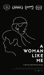 A Woman Like Me (2017)