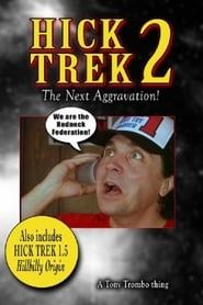 Image Hick Trek 2: The Next Aggravation!