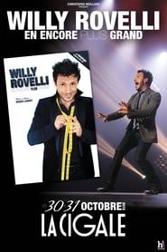 Willy Rovelli : En encore plus grand 2016 streaming