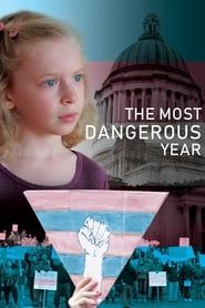 The Most Dangerous Year series tv