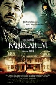 Kabuslar Evi: Takip (2006)