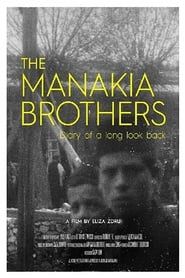 Image The Manakia Brothers: Diary of a Long Look Back