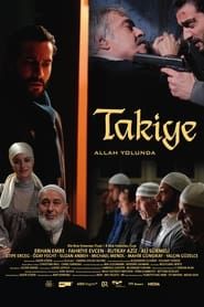 Takiye: Allah Yolunda (2010)