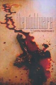 Living Nightmare 2 (2008)