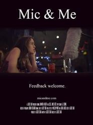 Mic & Me (2019)