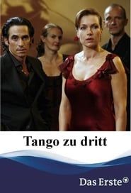 Tango zu dritt series tv