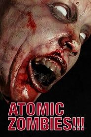 Atomic Zombies!!! series tv