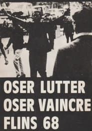 Oser lutter, oser vaincre (1968)