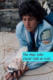 The Man Who Could Talk to Kids series tv