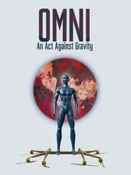 Omni: An Act against Gravity series tv