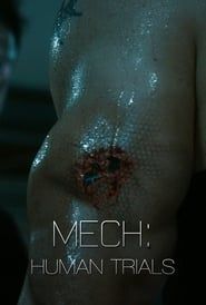 Mech: Human Trials series tv