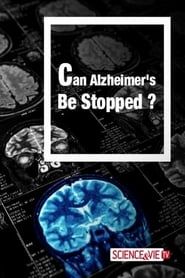 Can Alzheimer's Be Stopped series tv