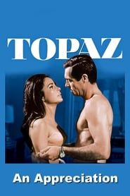 Topaz: An Appreciation by Film Critic/Historian Leonard Maltin series tv