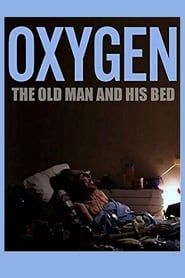 Image Oxygen: The Old Man and His Bed