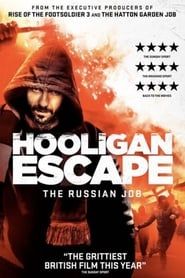 Hooligan Escape The Russian Job series tv