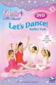 Bella Dancerella: Let's Dance! Ballet Fun series tv