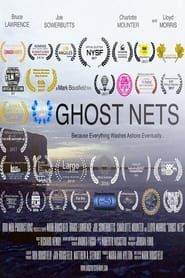 Ghost Nets  streaming