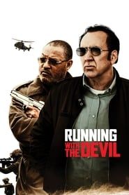 Voir Running with the Devil (2019) en streaming