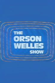 The Orson Welles Show series tv