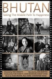 Bhutan: Taking the Middle Path to Happiness (2007)