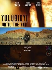 Yulubidyi - Until The End (2018)