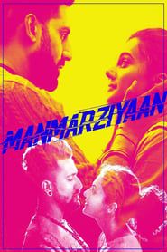 Manmarziyaan 2018 streaming