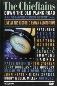 Image The Chieftains: Down The Old Plank Road -The Nashville Sessions in Concert 2003