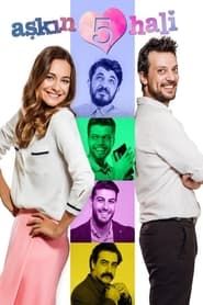 Aşkın 5 Hali series tv
