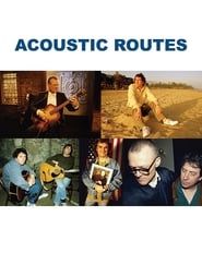Acoustic Routes series tv