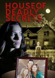 House of Deadly Secrets series tv