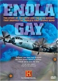 The History Channel Presents - Enola Gay series tv