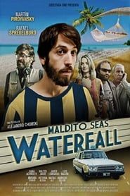 Maldito seas Waterfall series tv
