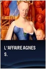 watch L'affaire Agnès S.