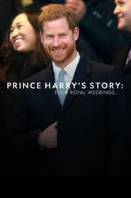 Prince Harry's Story: Four Royal Weddings-hd