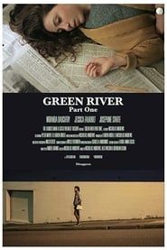 Green River: Part One (2017)