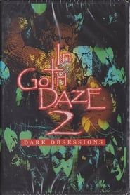 In Goth Daze 2: Dark Obsessions series tv