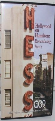 Hollywood on Hamilton: Remembering Hess’s series tv