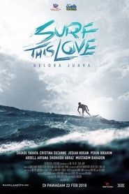 Surf This Love: Gelora Juara-hd